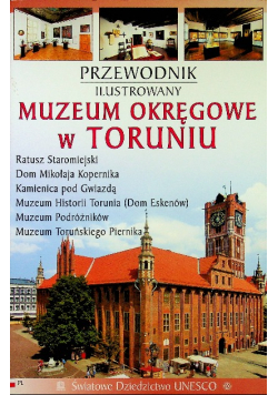 Przewodnik Il Muzeum Okręgowe W Toruniu