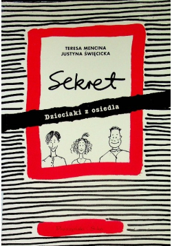 Sekret dzieciaki z osiedla