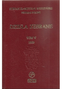 Wyszyński Dzieła zebrane Tom V