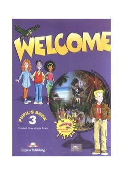 Welcome 3 Pupil's Book