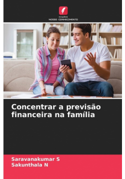 Concentrar a previsão financeira na família