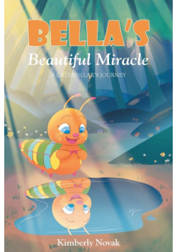 Bella's Beautiful Miracle