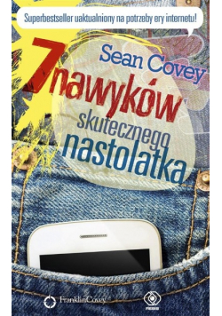 7 nawyków skutecznego nastolatka w.2016