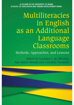 Multiliteracies in English as an Additional Language Classrooms