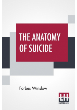 The Anatomy Of Suicide