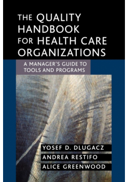 Quality Handbook for Health Care Orgs