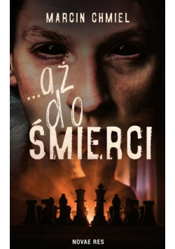 ...aż do śmierci