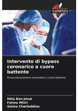 Intervento di bypass coronarico a cuore battente