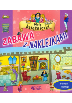 Małe księżniczki Zabawa z naklejkami