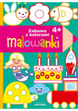 Malowanki Zabawa z kolorami 4+
