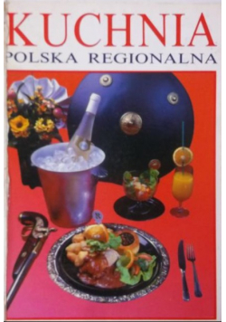 Kuchnia Polska Regionalna