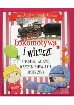 Lokomotywa i wiersze Biblioteczka przedszkolaka