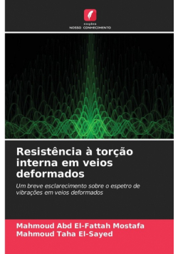 Resistência à torção interna em veios deformados