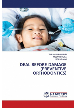 Deal Before Damage (Preventive Orthodontics)