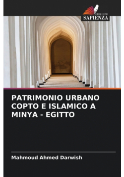 Patrimonio Urbano Copto E Islamico A Minya - Egitto