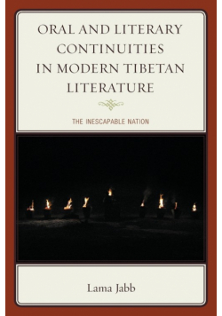 Oral and Literary Continuities in Modern Tibetan Literature