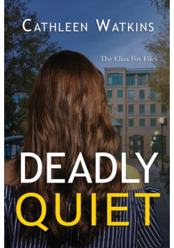 Deadly Quiet