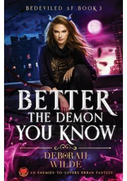 Better the Demon You Know