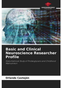 Basic and Clinical Neuroscience Researcher Profile