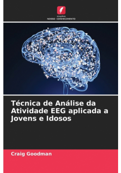 Técnica de Análise da Atividade EEG aplicada a Jovens e Idosos