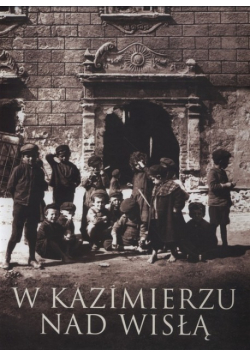 W Kazimierzu nad Wisłą