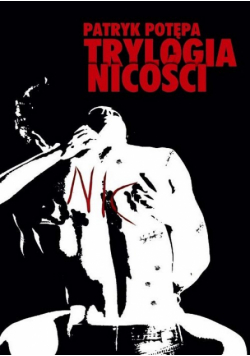 Trylogia nicości 1. Nic