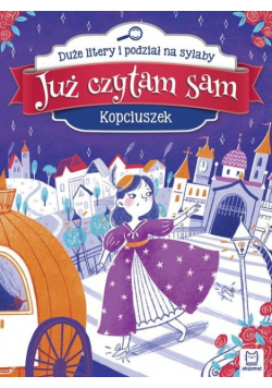 Już czytam sam Kopciuszek