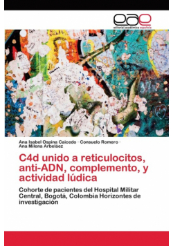 C4d unido a reticulocitos, anti-ADN, complemento, y actividad lúdica