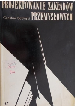 Projektowanie zakładów przemysłowych