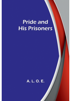 Pride and His Prisoners
