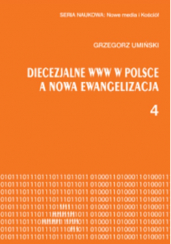 Diecezjalne www w Polsce a nowa ewangelizacja Tom 4