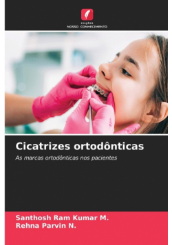 Cicatrizes ortodônticas