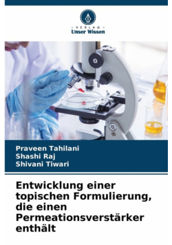Entwicklung einer topischen Formulierung, die einen Permeationsverstärker enthält