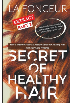 Secret of Healthy Hair Extract Part 2