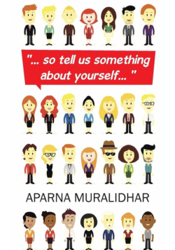 ..". So Tell Us Something about Yourself... "