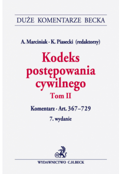 Kodeks postępowania cywilnego Tom 2 Komentarz do art. 367-729
