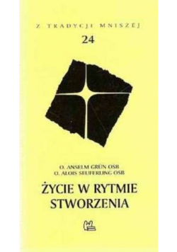 Życie w rytmie stworzenia