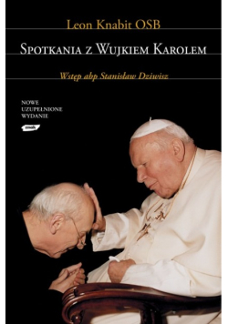 Spotkania z Wujkiem Karolem