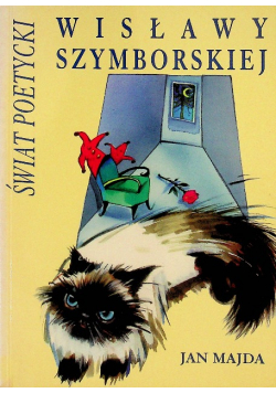 Świat Poetycki Wisławy Szymborskiej