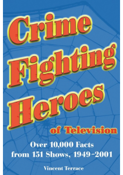 Crime Fighting Heroes of Television