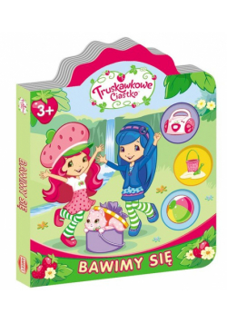 Truskawkowe Ciastko Bawimy się