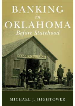 Banking in Oklahoma Before Statehood