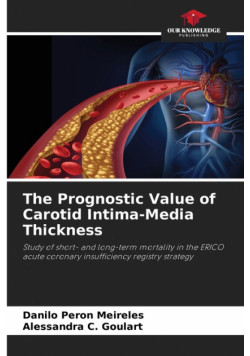The Prognostic Value of Carotid Intima-Media Thickness
