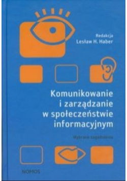 Komunikowanie i zarządzanie w społeczeństwie informacyjnym