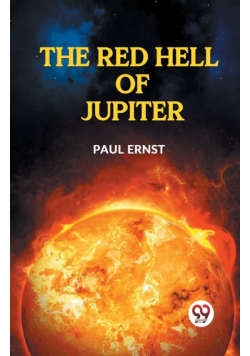 The Red Hell Of Jupiter