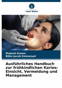 Ausführliches Handbuch zur frühkindlichen Karies
