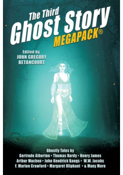 The Third Ghost Story MEGAPACK®