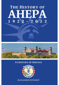 The History of AHEPA 1922-2022