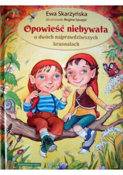 Opowieść niebywała o dwóch najprawdziwszych krasnalach