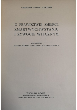 O prawdziwej śmierci Zmartwychwstaniu i Żywocie Wiecznym